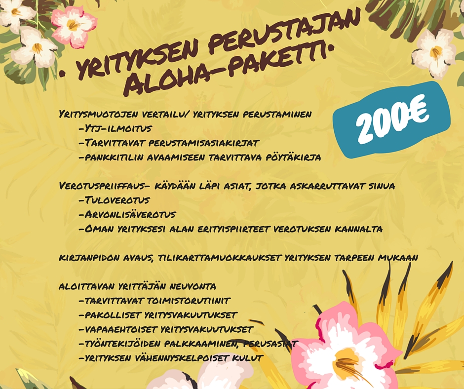 Aloha-paketti yrityksen perustajalle